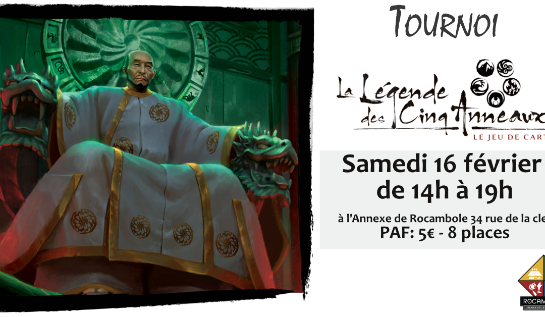 Tournoi L5R – le 16 février 2019