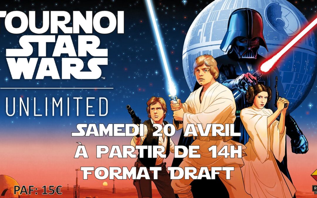 Star Wars Unlimited – Tournoi Draft