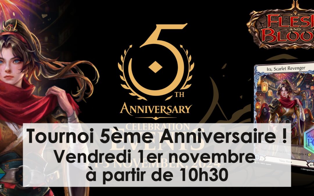 Flesh & Blood 5e Anniversaire