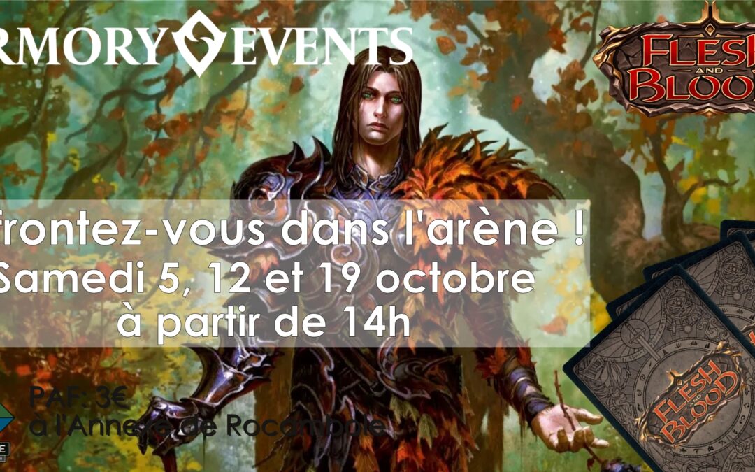 Flesh & Blood Armory Octobre