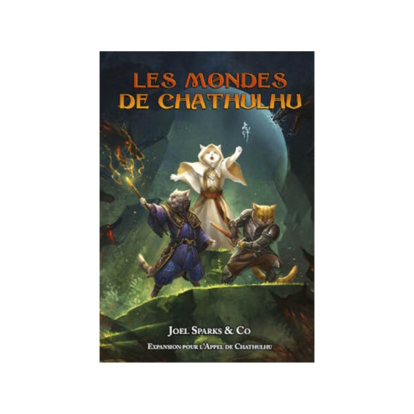 L'Appel de Chathulhu - Les Mondes de Chathulhu