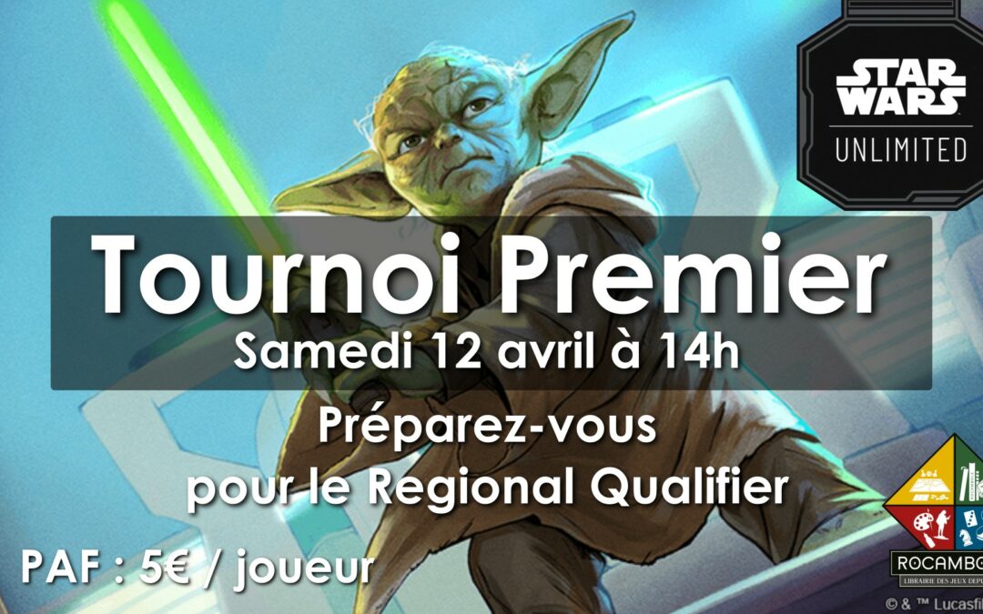 Star Wars Unlimited – Tournoi Premier – 12/04