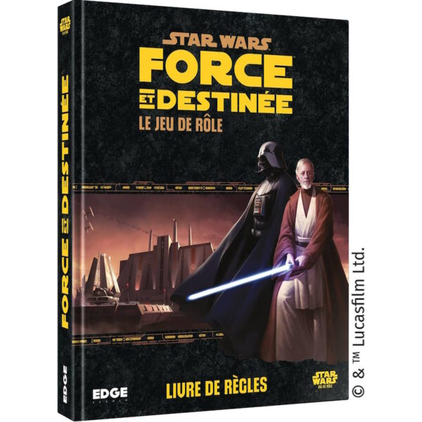 Star Wars JdR - Force et Destinée - Livre de Règles