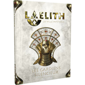Laelith - Les Gardiens Silencieux