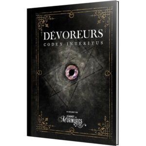 Le Cabinet des Murmures - Dévoreurs - Codex Interitus