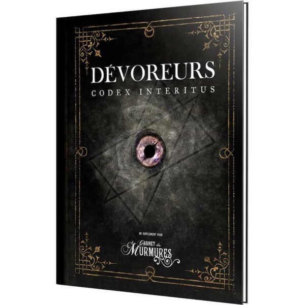 Le Cabinet des Murmures - Dévoreurs - Codex Interitus