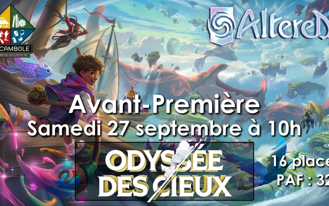 Altered – Avant-Première Odyssée des Cieux – 27/09 – 10h