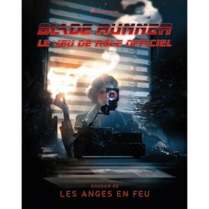 Blade Runner JdR - Anges en Feu