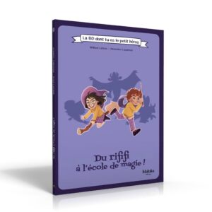 Makaka BD - Du Rififi à l'Ecole de Magie