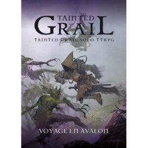Tainted Grail JDR Solo - Voyage en Avalon
